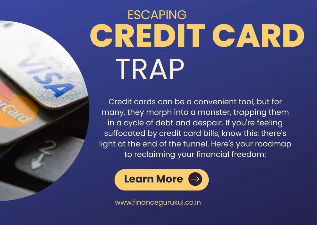 Escaping the Credit Card Trap. Finance Gurukul, Money