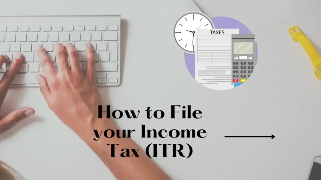 How to file ITR 1, ITR 2, ITR 3, ITR 4