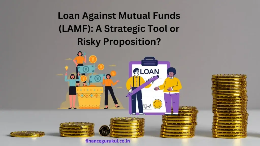 How to get Loan Against Mutual Fund