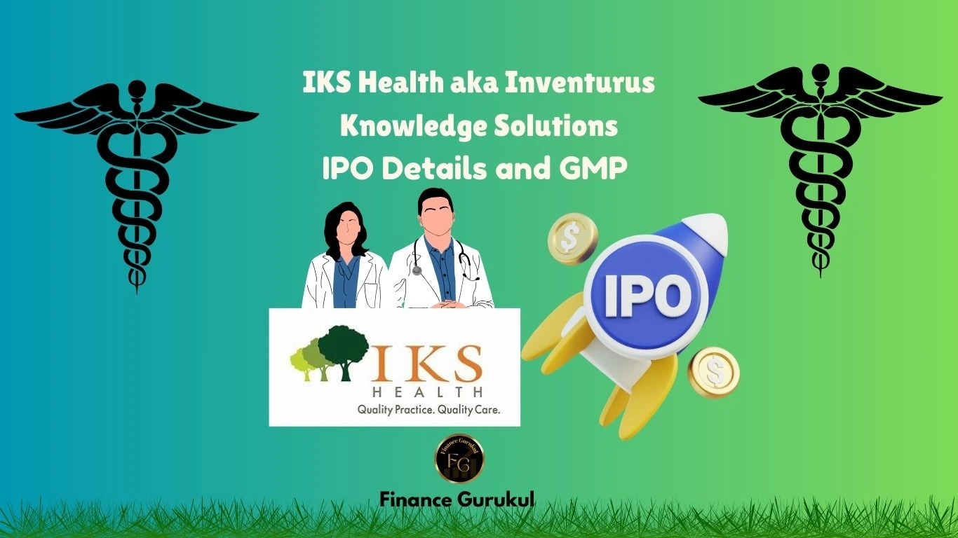 IKS Health IPO Details and GMP