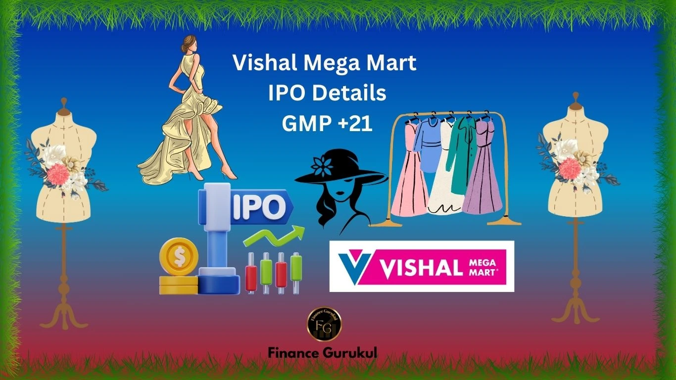 Vishal Mega Mart IPO Details GMP +20