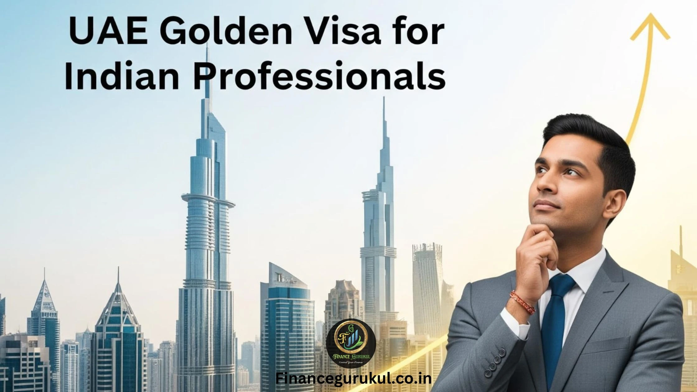 UAE’s New Golden Visa: A Game Changer for Indian Professionals